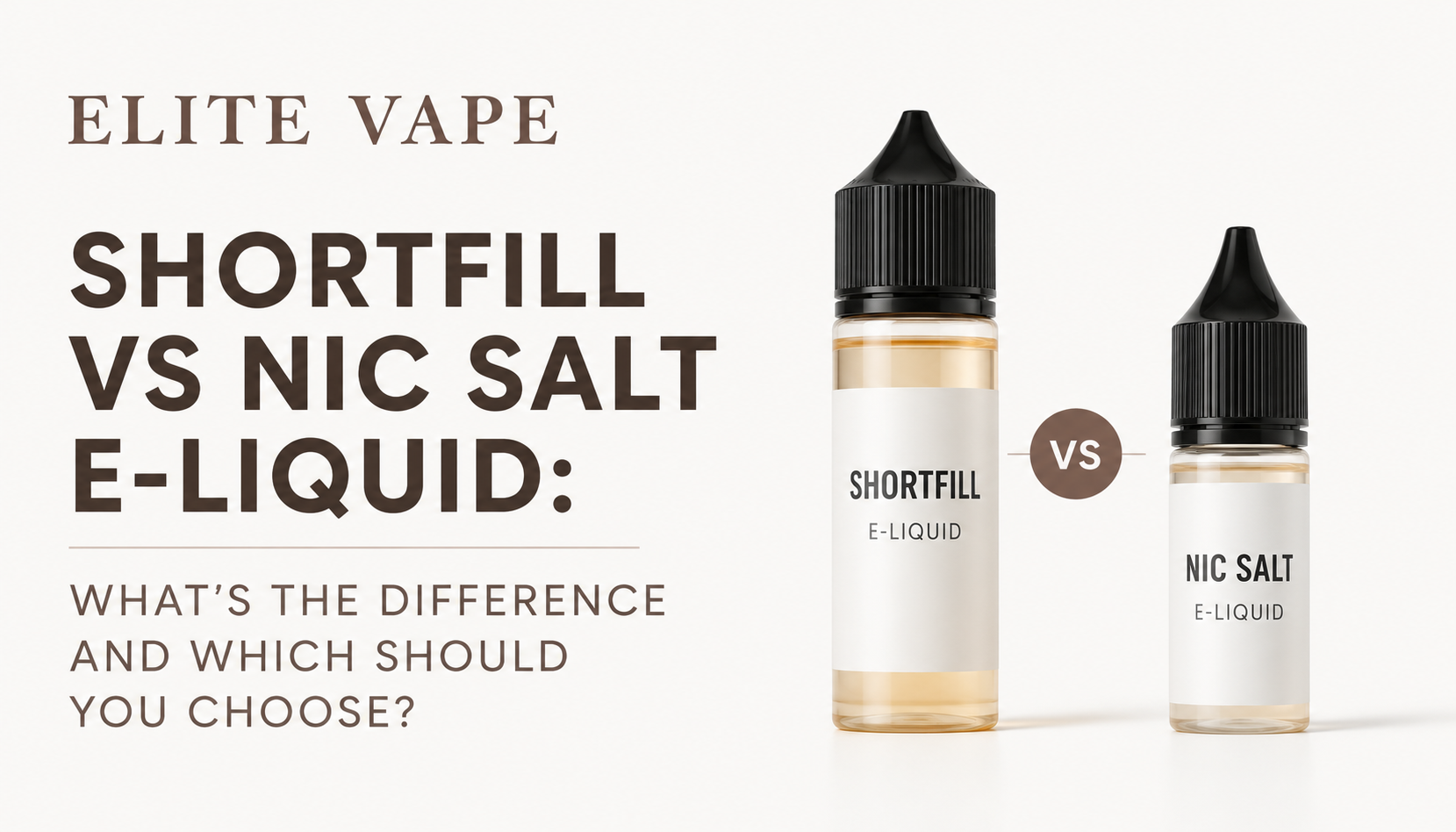Shortfill vs Nic Salt E-Liquid: What's the Difference and Which Should You Choose?